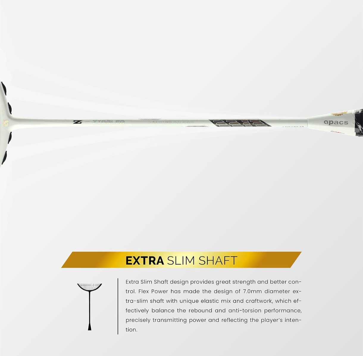 Apacs Z-Ziggler (unstrung, Max Tension Upto 38 LBS) 6.4mm Slim Shaft